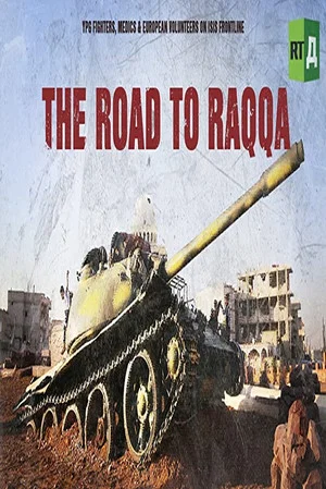 Постер: The Road to Raqqa