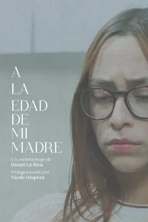 Постер: A la edad de mi madre