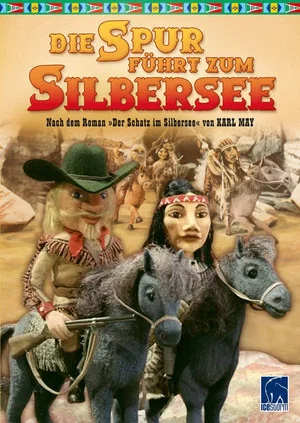 Постер: Die Spur führt zum Silbersee