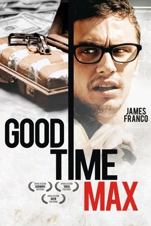 Постер: Good Time Max