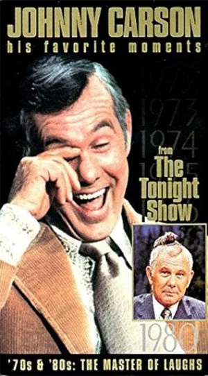 Постер: Johnny Carson - His Favorite Moments from 'The Tonight Show' - '70s & '80s: The Master of Laughs!