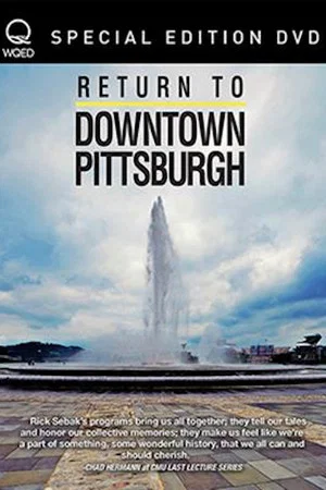 Постер: Return to Downtown Pittsburgh
