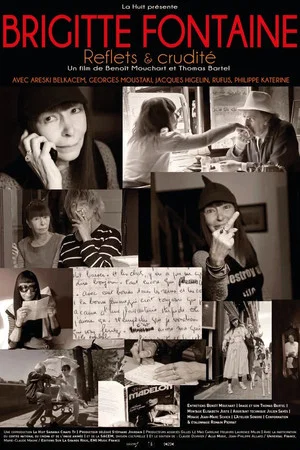 Постер: Brigitte Fontaine : Reflets et crudité