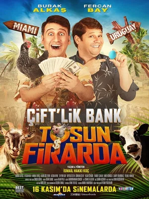 Постер: Çift'lik Bank: Tosun Firarda