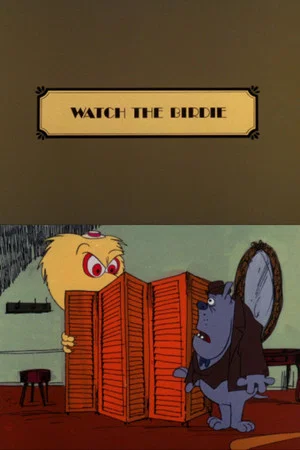 Постер: Watch the Birdie
