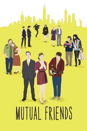 Постер: Mutual Friends
