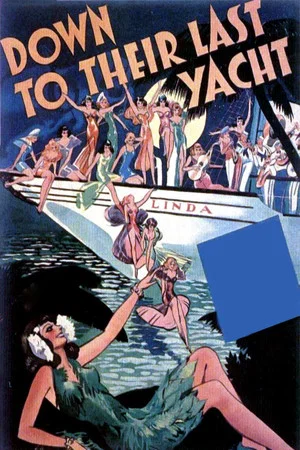 Постер: Down to Their Last Yacht