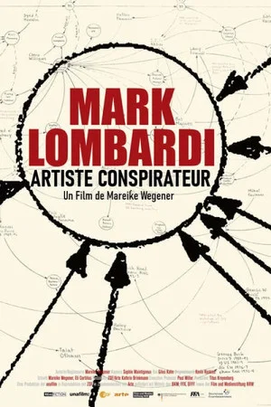 Постер: Mark Lombardi - Death Defying Acts of Art and Conspiracy