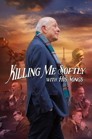 Постер: Killing Me Softly with His Songs