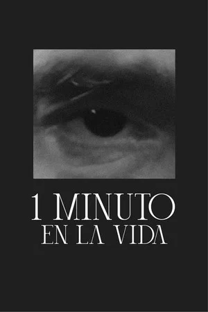 Постер: 1 minute in life