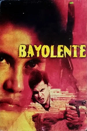 Постер: Bayolente