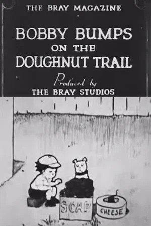 Постер: Bobby Bumps on the Doughnut Trail