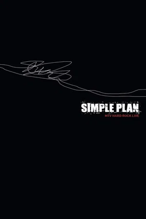 Постер: Simple Plan - MTV Hard Rock Live