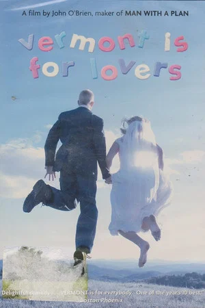 Постер: Vermont Is for Lovers