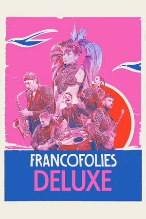 Постер: Deluxe aux Francofolies 2023