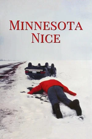 Постер: Minnesota Nice