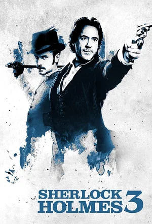 Постер: Sherlock Holmes 3