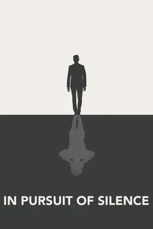 Постер: In Pursuit of Silence