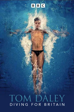 Постер: Tom Daley: Diving for Britain