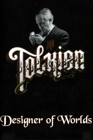 Постер: J.R.R. Tolkien: Designer of Worlds