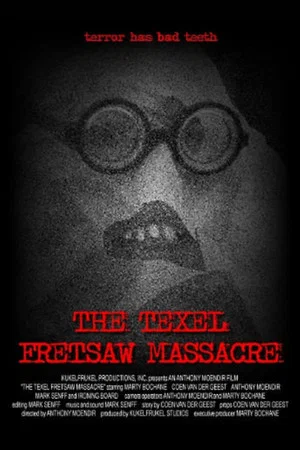 Постер: The Texel Fretsaw Massacre