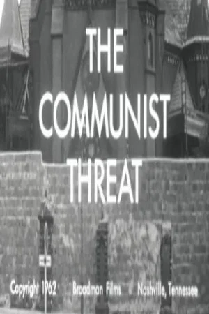 Постер: The Communist Threat