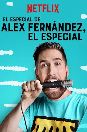 Постер: El Especial de Alex Fernández, el Especial