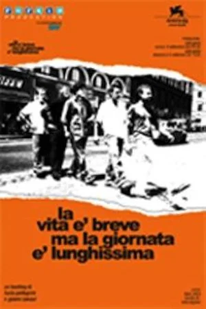 Постер: La vita è breve ma la giornata è lunghissima