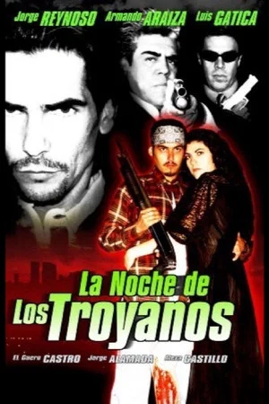 Постер: La noche de los Troyanos