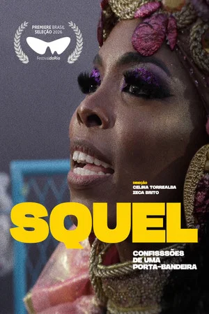 Постер: Squel – Confessions of a Carnaval Queen