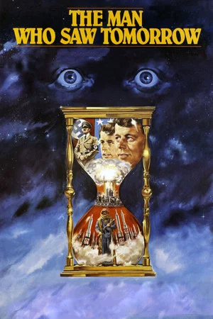 Постер: The Man Who Saw Tomorrow