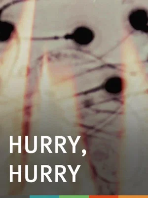 Постер: Hurry, Hurry!