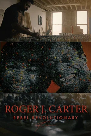 Постер: Roger J. Carter: Rebel Revolutionary