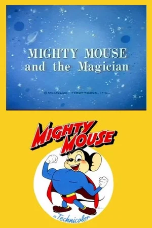 Постер: Mighty Mouse and the Magician