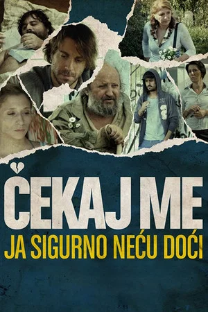 Постер: Wait for Me and I Will Not Come