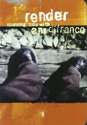 Постер: Render: Spanning Time with Ani DiFranco