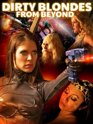 Постер: Dirty Blondes from Beyond