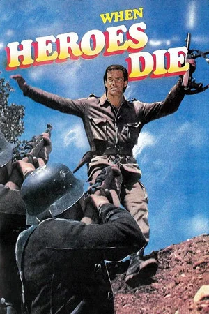 Постер: When Heroes Die