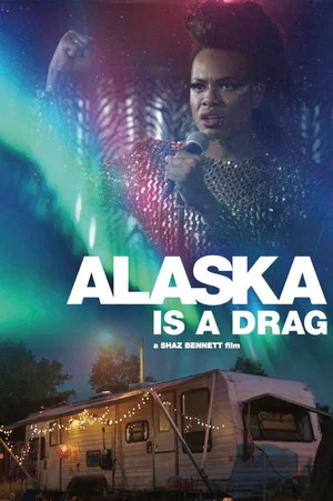 Постер: Alaska Is a Drag