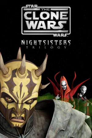 Постер: Star Wars: The Clone Wars - The Nightsisters Trilogy