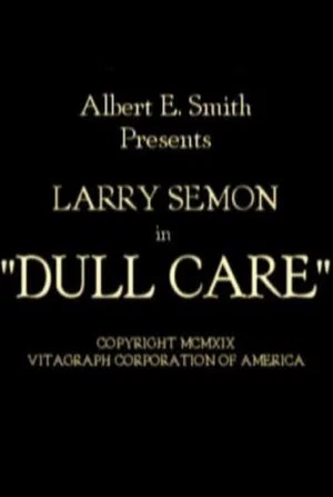 Постер: Dull Care