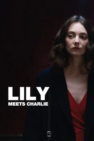 Постер: Lily Meets Charlie