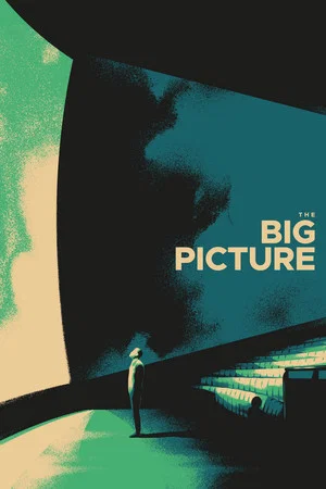 Постер: The Big Picture