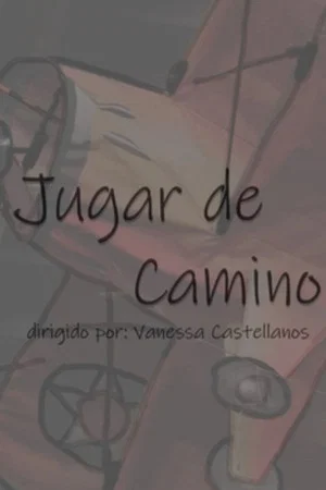 Постер: Jugar de Camino