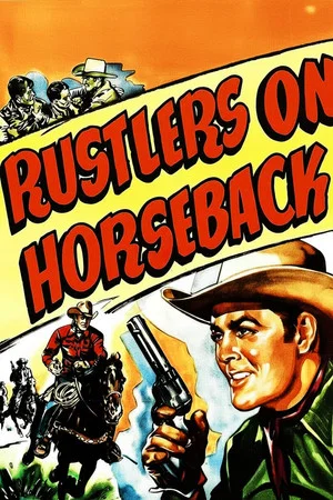 Постер: Rustlers on Horseback