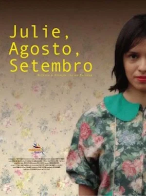 Постер: Julie, Agosto, Setembro