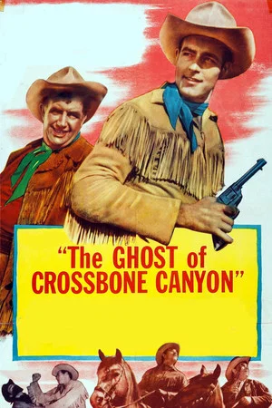 Постер: The Ghost of Crossbone Canyon
