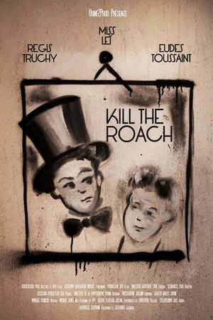 Постер: Kill the Roach - L'art du geste