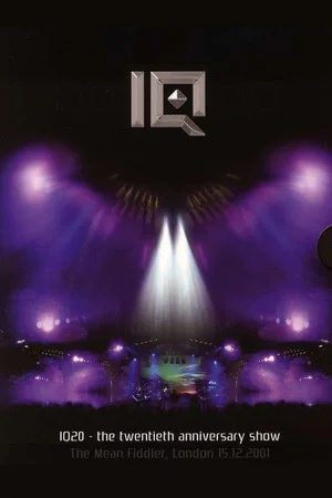 Постер: IQ: IQ20 - The Twentieth Anniversary Show