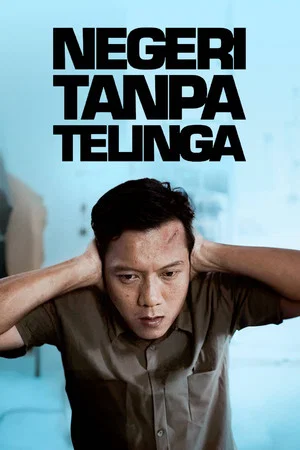 Постер: Negeri Tanpa Telinga